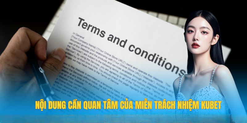 Miễn Trừ Trách Nhiệm KUBET – Nội Dung Quan Trọng Cần Lưu Ý