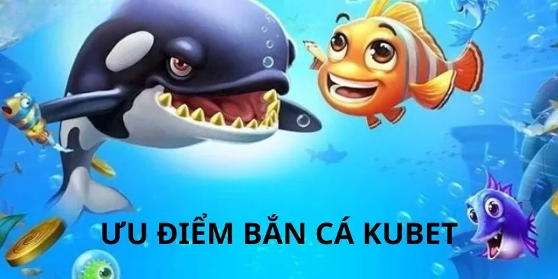 Bắn Cá KUBET – Khám Phá Chuyên Mục Đỉnh Cao Nhất Năm 2025